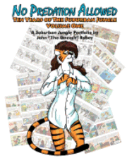 John Robey - No Predation Allowed: Ten Years of the Suburban Jungle, Häftad