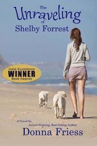 bokomslag The Unraveling of Shelby Forrest