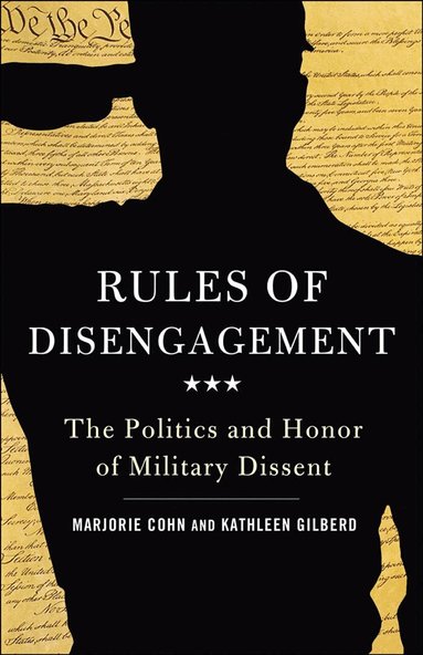 Marjorie Cohn, Kathleen Gilberd - Rules of Disengagement, Häftad