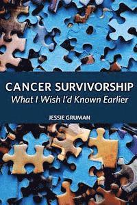 bokomslag Cancer Survivorship: What I Wish I'd Known Earlier