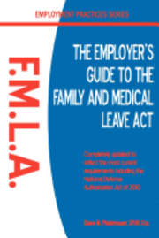 bokomslag The Employer's Guide to the Family & Medical Leave ACT