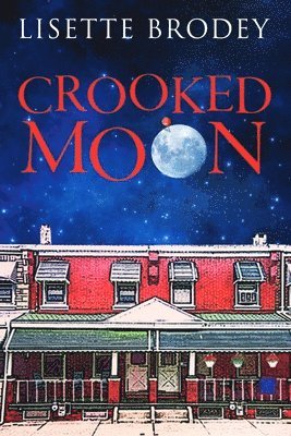 Crooked Moon 1