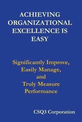 bokomslag Achieving Organizational Excellence is Easy