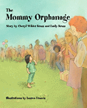 bokomslag The Mommy Orphanage