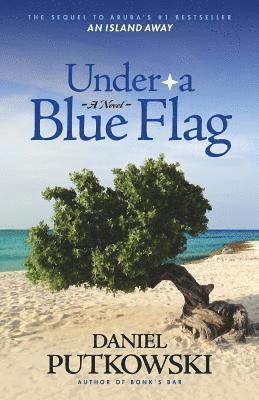 Under A Blue Flag 1