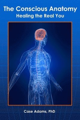 bokomslag Conscious Anatomy