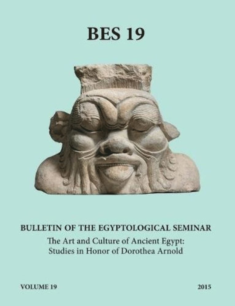 Ogden Goelet, Adela Oppenheim - Bulletin of the Egyptological Seminar, Volume 19 (2015), Häftad