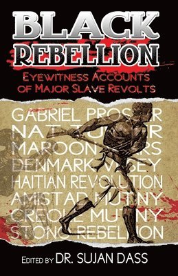 Thomas Wentworth Higginson, Joshua Coffin, William Wells Brown - Black Rebellion, Häftad
