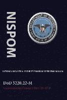 Department of Defense - National Industrial Security Program Operating Manual (Nispom), Häftad