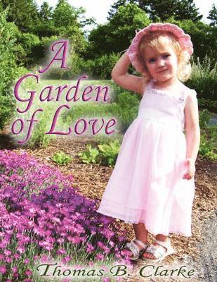 A Garden of Love 1