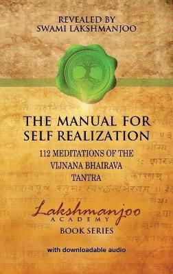 Swami Lakshmanjoo, John Hughes - Manual for Self Realization, Inbunden