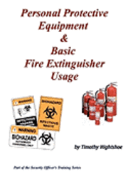 bokomslag Personal Protective Equipment & Basic Fire Extinguisher Usage