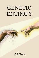 Genetic Entropy 1