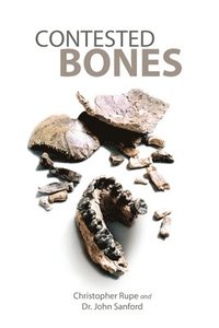 bokomslag Contested Bones