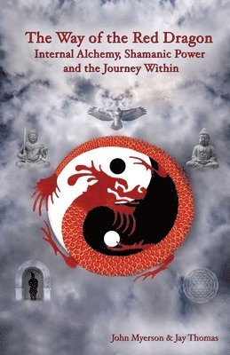 John G Myerson, Jay Thomas, John G. Myerson - Way of the Red Dragon, Häftad