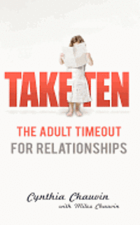 bokomslag Take Ten: The Adult Timeout For Relationships