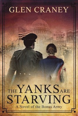 Glen Craney - Yanks are Starving, Häftad