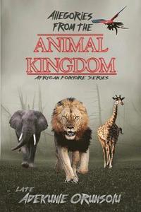bokomslag Allegories from the Animal Kingdom