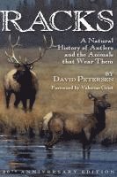 bokomslag Racks: A Natural History of Antlers and the Animals That Wear Them, 20th Anniversary Edition