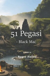 bokomslag 51 Pegasi - Black Mac