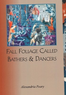 Fall Foliage Called Bathers and Dancers 1