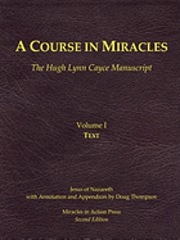 bokomslag A Course in Miracles, Hugh Lynn Cayce Manuscript, Volume One, Text