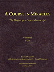 A Course in Miracles, Hugh Lynn Cayce Manuscript, Volume One, Text 1