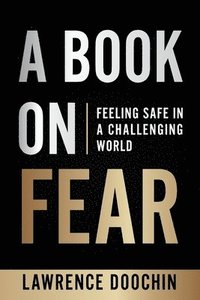 bokomslag A Book On Fear