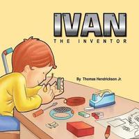 bokomslag Ivan The Inventor
