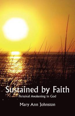 Sustained by Faith 1