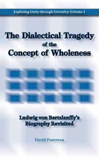 bokomslag The Dialectical Tragedy of the Concept of Wholeness
