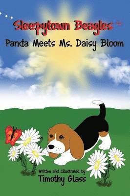 Timothy Glass - Sleepytown Beagles, Panda Meets Ms. Daisy Bloom, Inbunden