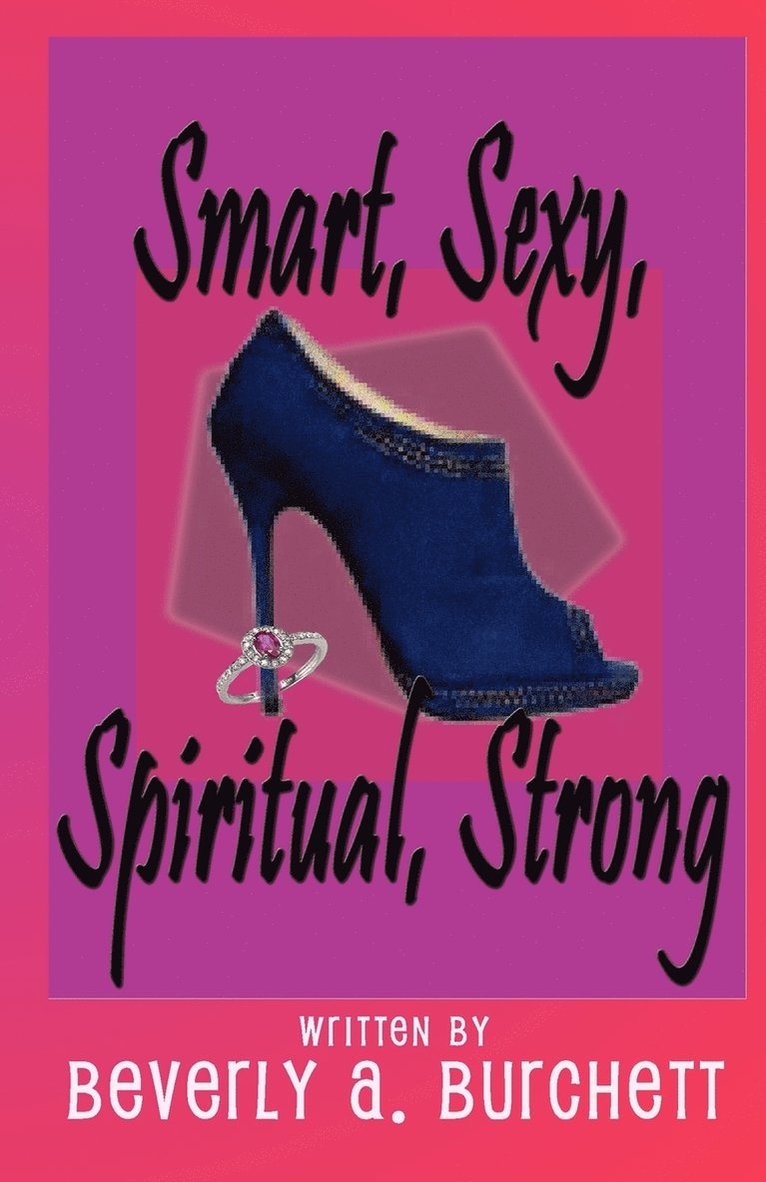 Smart, Sexy, Spiritual, Strong 1