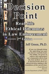 bokomslag Decision Point: Real-Life Ethical Dilemmas in Law Enforcement