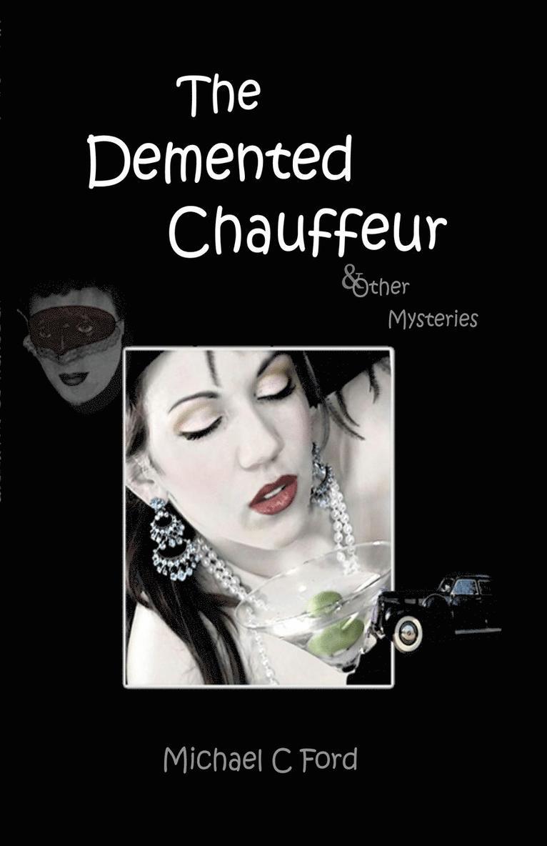 The Demented Chauffeur 1