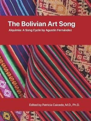 bokomslag Bolivian Art Song