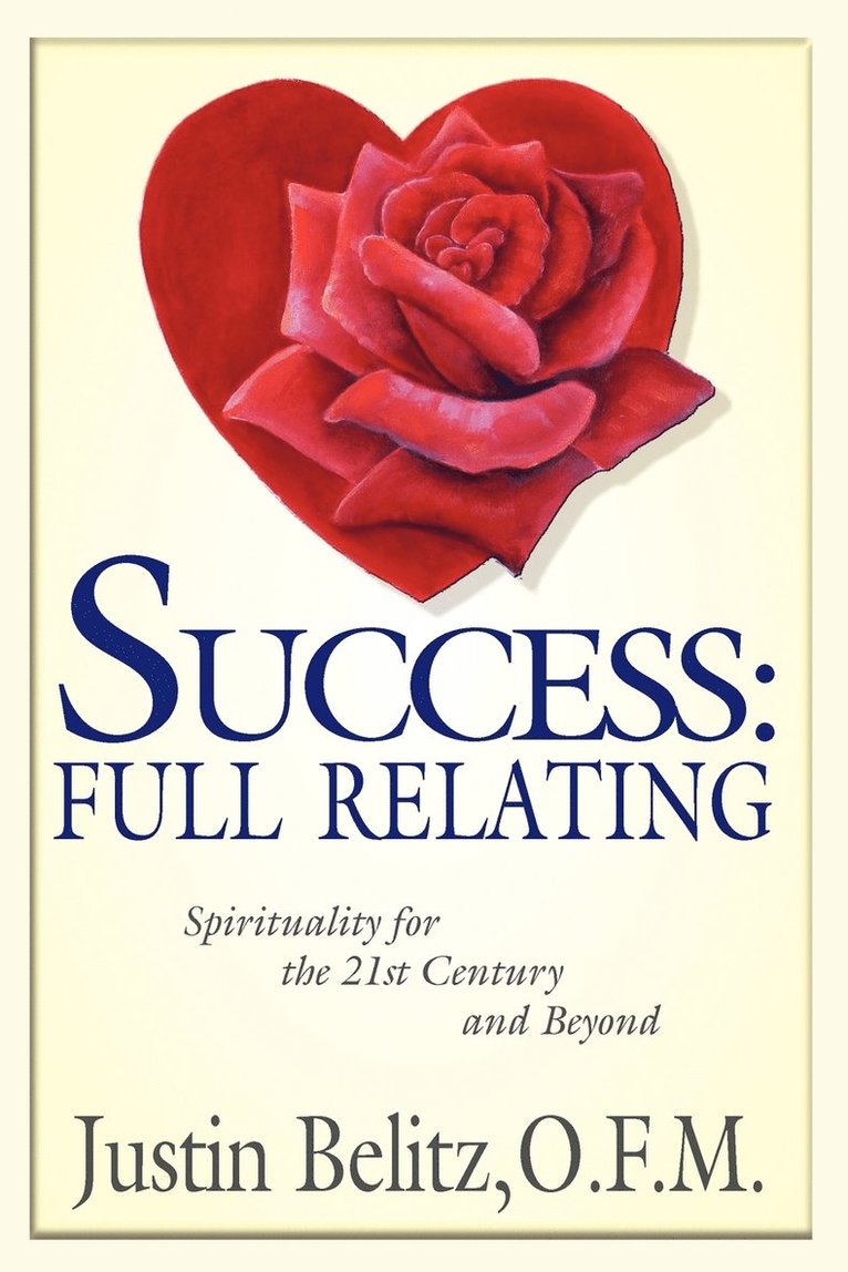 Friar Justin Belitz, Justin Belitz - Success, Häftad