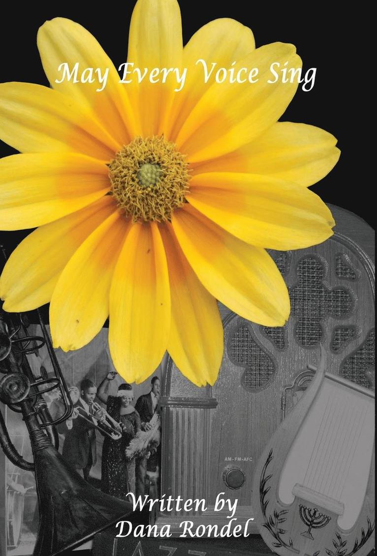 Dana Rondel - May Every Voice Sing, Inbunden