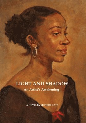 Monroe Katz - Light and Shadow, Inbunden. Tillgänglighet: Tillfälligt slut