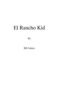 Bill Adams - El Rancho Kid, Häftad