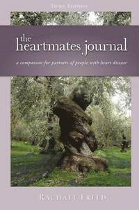 bokomslag The Heartmates Journal, a Companion for Partners of People with Heart Disease