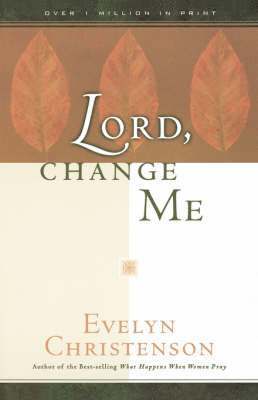 Lord, Change Me 1