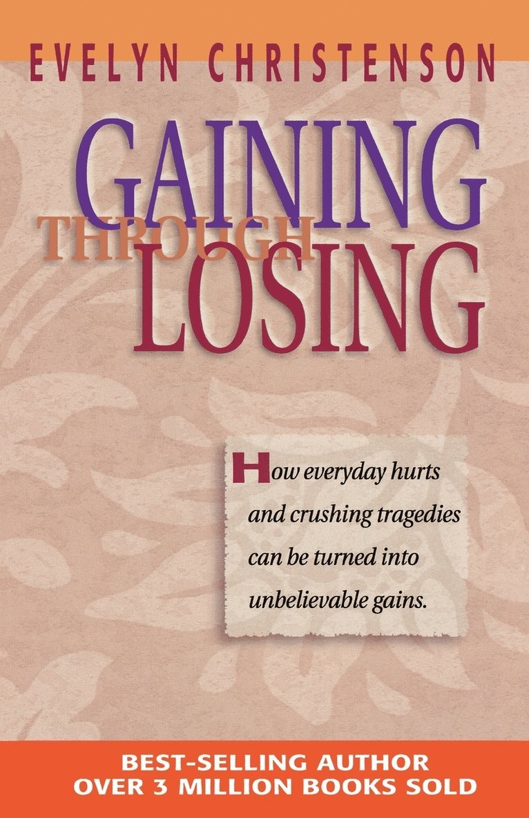 Evelyn Carol Christenson - Gaining Through Losing, Häftad