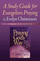 Evelyn Christenson - A Study Guide for Evangelism Praying, Häftad