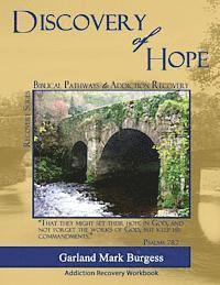 bokomslag Discovery of Hope: Biblical Pathways to Addiction Recovery