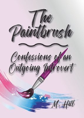 The Paintbrush 1