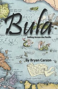 bokomslag Bula: Sailing Across the Pacific