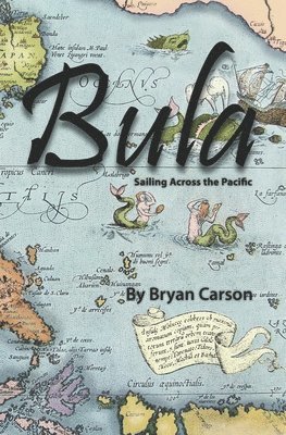 Bula: Sailing Across the Pacific 1