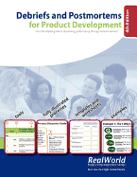 bokomslag Debriefs and Postmortems for Product Development (4th Edition): Your illustrated guide to improving performance through lessons learned