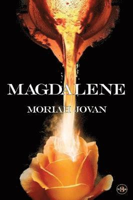 Moriah Jovan - Magdalene, Häftad